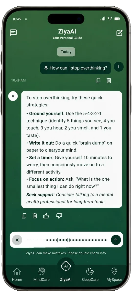 ZiyaAI chat conversation on a phone — a user asks how to stop overthinking and ZiyaAI replies with grounding, journaling, and action-focused tips.